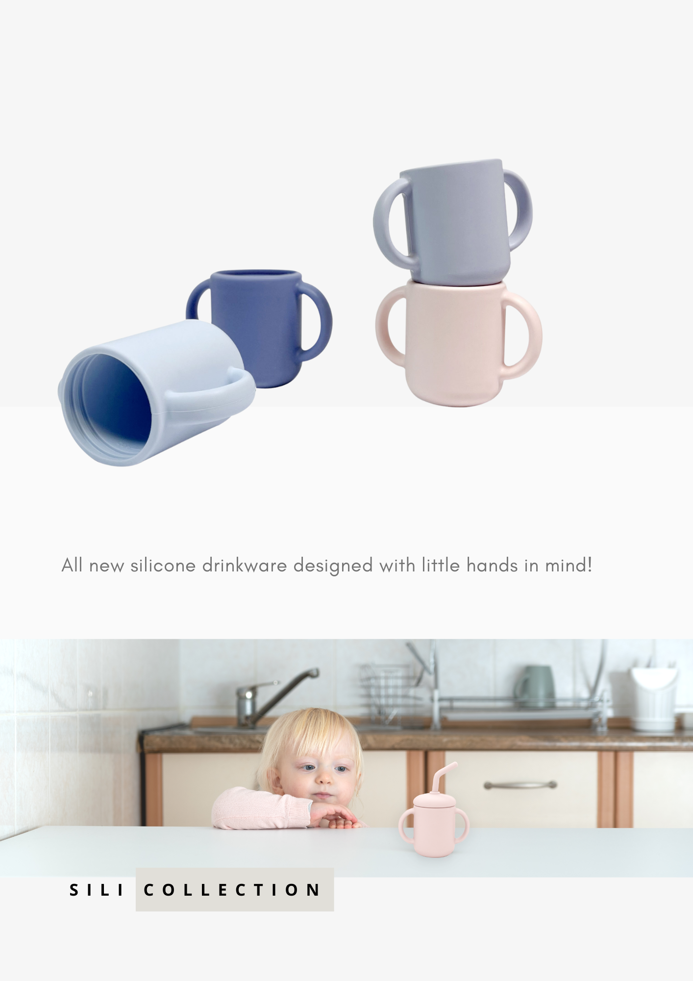 All new silicone drinkware designed with little hands in mind!